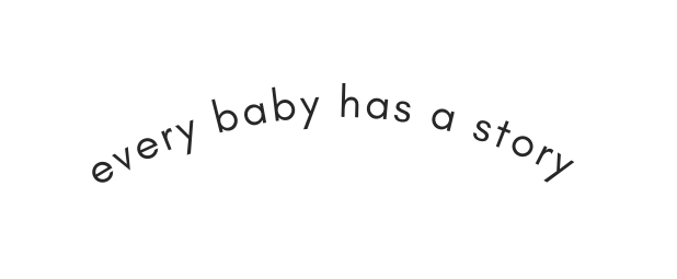 every baby has a story